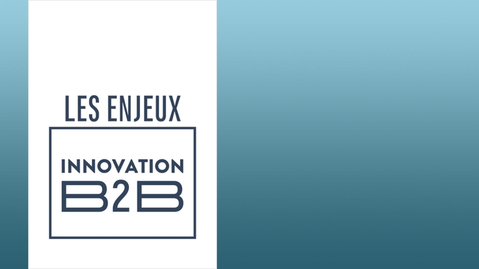 les enjeux innovation b2b 2022