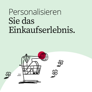 3 Strategie: personalisieren Sie das Einkaufserlebnis.